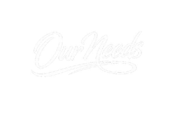 Our Needs